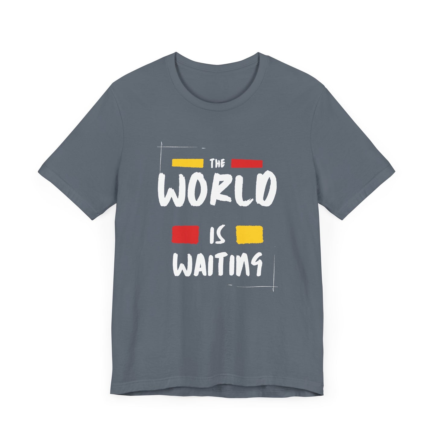 The World is Waiting Unisex Jersey Short Sleeve Tee